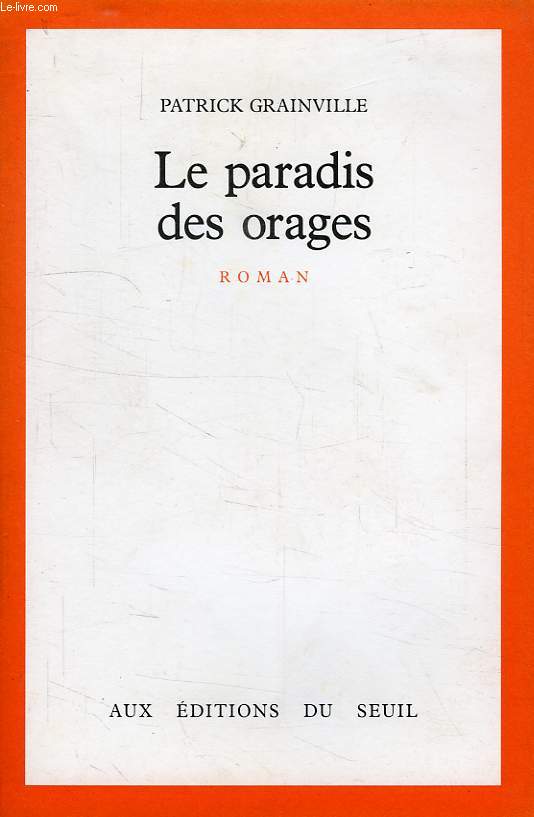 LE PARADIS DES ORAGES