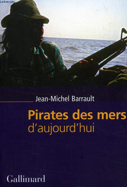 PIRATES DES MERS D'AUJOURD'HUI