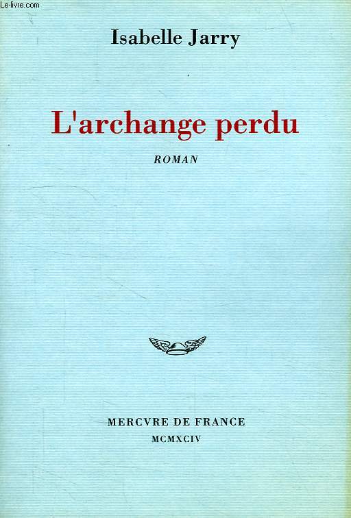 L'ARCHANGE PERDU