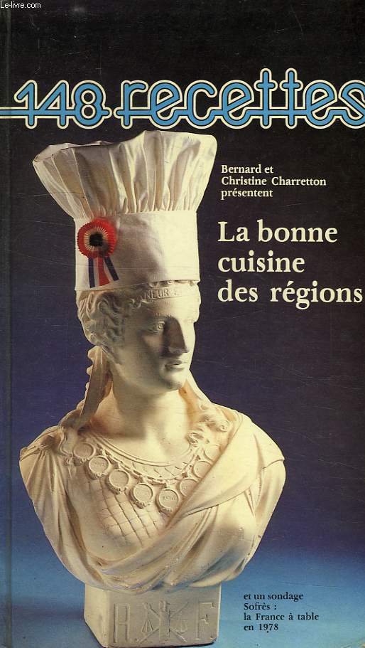 LA BONNE CUISINE DES REGIONS