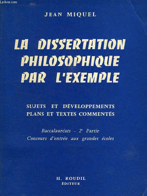 LA DISSERTATION PHILOSOPHIQUE PAR L'EXEMPLE