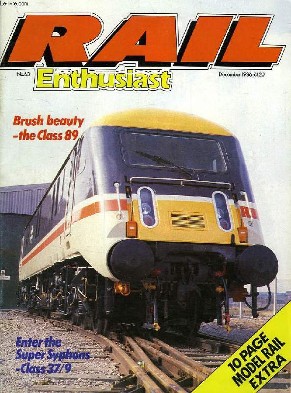 RAIL ENTHUSIAST, N 63, DEC. 1986