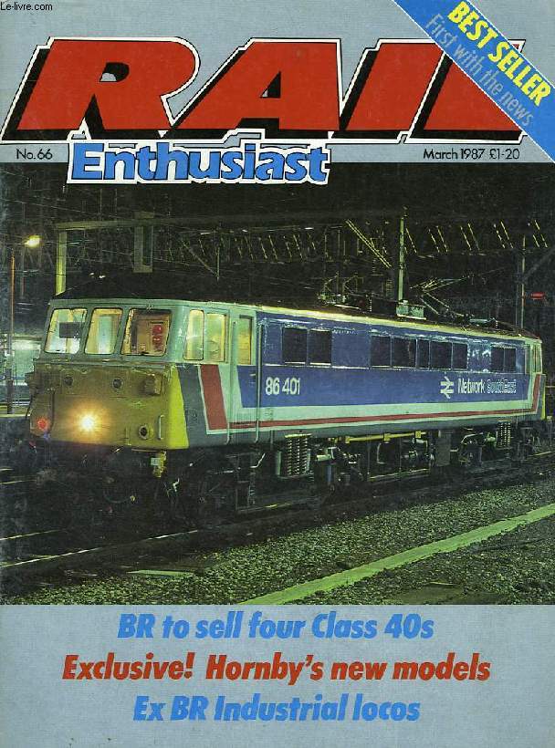RAIL ENTHUSIAST, N 66, MARCH 1987