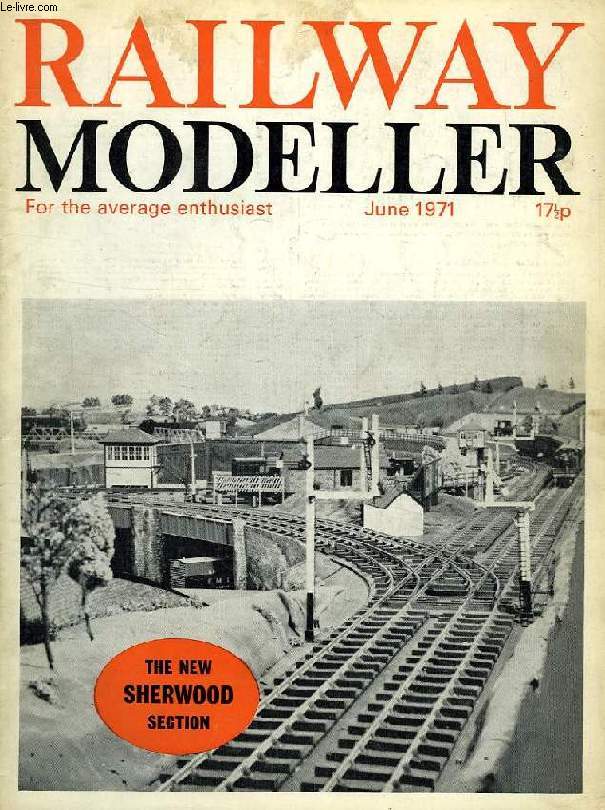 RAILWAY MODELLER, FOR THE AVERAGE ENTHUSIAST, VOL. 22, N 248, JUNE 1971