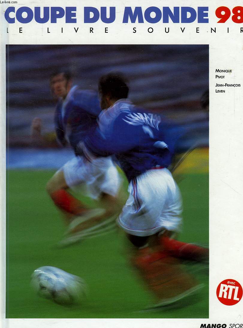 1998, LE LIVRE SOUVENIR DE LA COUPE DU MONDE