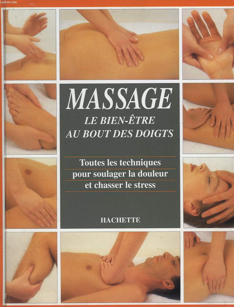 MASSAGE, LE BIEN-ETRE AU BOUT DES DOIGTS