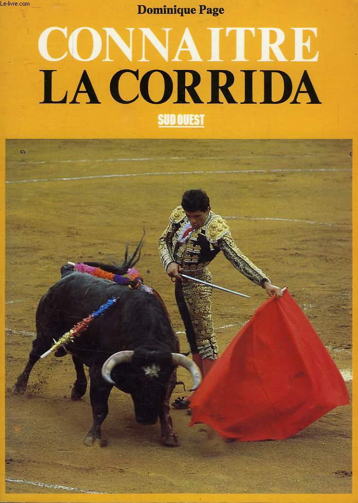 CONNAITRE LA CORRIDA