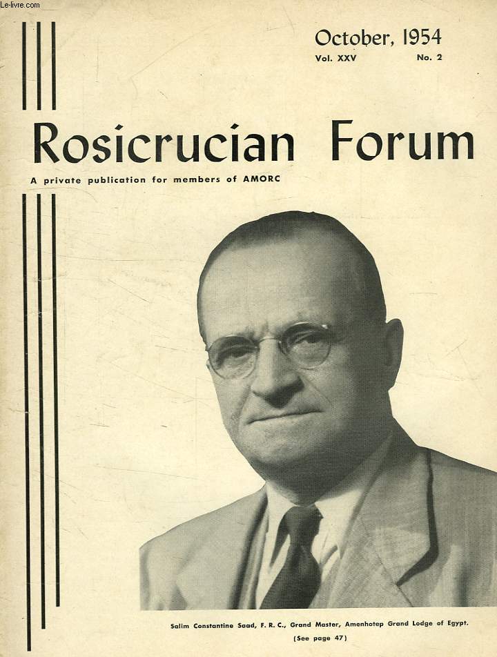ROSICRUCIAN FORUM, VOL. XXV, N 2, OCT. 1954