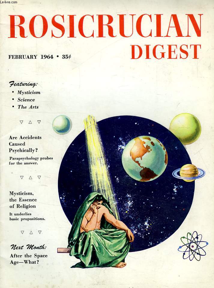 ROSICRUCIAN DIGEST, VOL. XLII, N 2, FEB. 1964