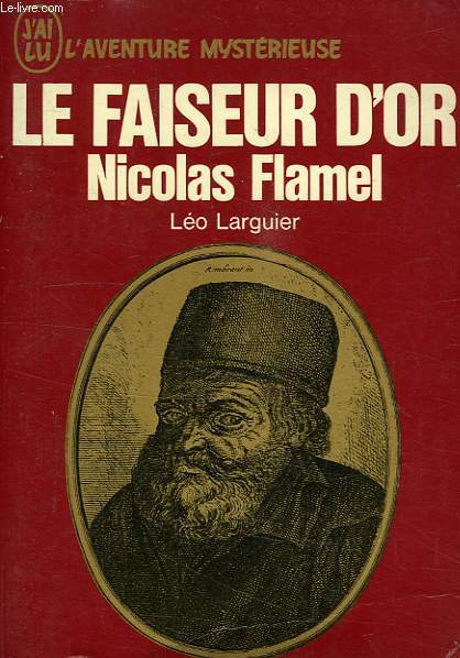 LE FAISEUR D'OR NICOLAS FLAMEL