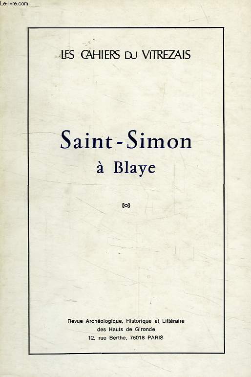 SAINT-SIMON A BLAYE