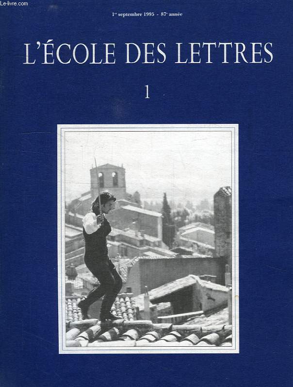 L'ECOLE DES LETTRES, N 1, 1er SEPT. 1995
