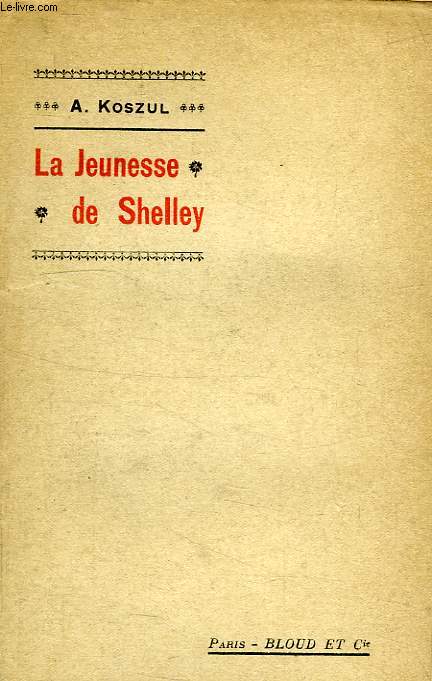 LA JEUNESSE DE SHELLEY