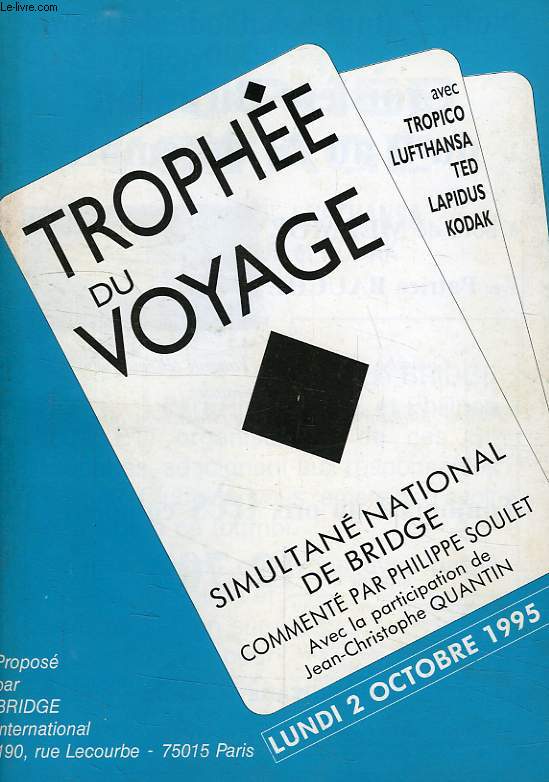 TROPHEE DU VOYAGE, SIMULTANE NATIONAL DE BRIDGE, 2 OCT. 1995