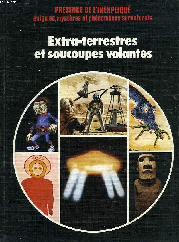 EXTRA-TERRESTRES ET SOUCOUPES VOLANTES