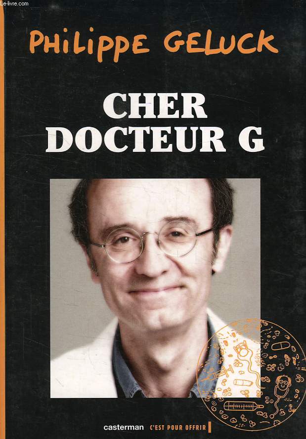 CHER DOCTEUR G