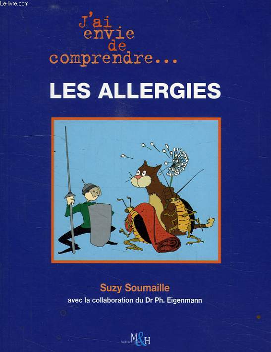 J'AI ENVIE DE COMPRENDRE... LES ALLERGIES