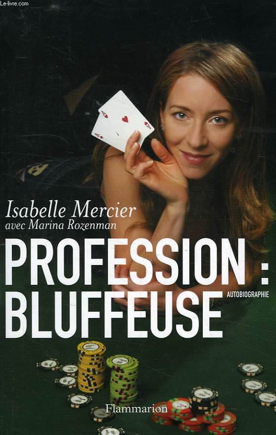 PROFESSION BLUFFEUSE - MERCIER ISABELLE, ROZENMAN MARINA - 2000 - Photo 1 sur 1