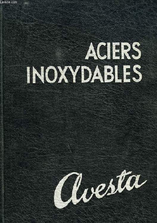 AVESTA, ACIERS INOXYDABLES, ANTI-ACIDES, REFRACTAIRES, CATALOGUE GENERAL N 521