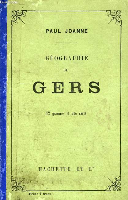 GEOGRAPHIE DU DEPARTEMENT DU GERS