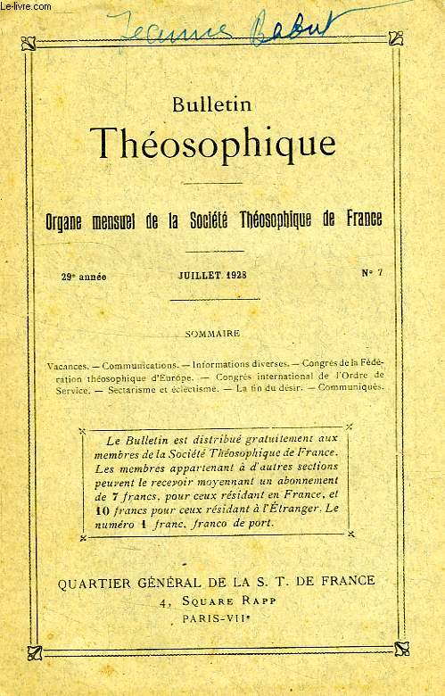 BULLETIN THEOSOPHIQUE, 29e ANNEE, N 7, JUILLET 1928