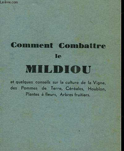 COMMENT COMBATTRE LE MILDIOU