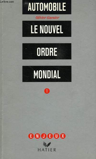 AUTOMOBILE, LE NOUVEL ORDRE MONDIAL