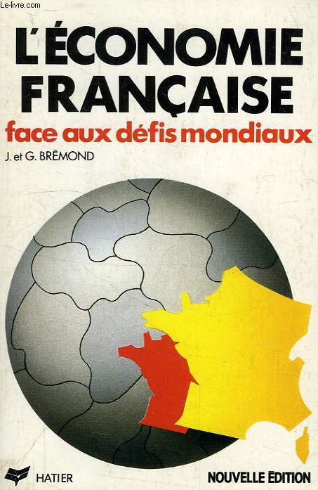 L'ECONOMIE FRANCAISE FACE AUX DEFIS MONDIAUX