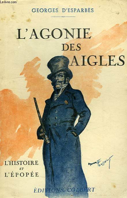 L'AGONIE DES AIGLES