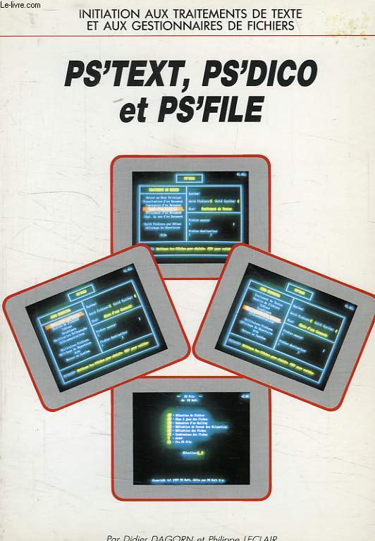 PS'TEXT, PS'DICO ET PS'FILE