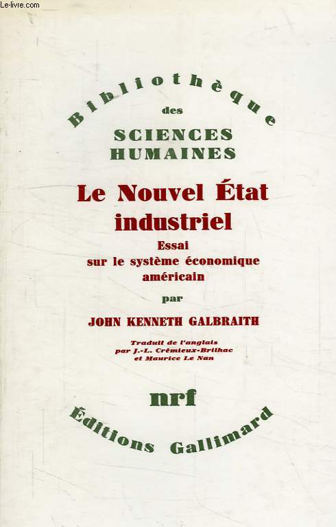 LE NOUVEL ETAT INDUSTRIEL, ESSAI SUR LE SYSTEME ECONOMIQUE AMERICAIN