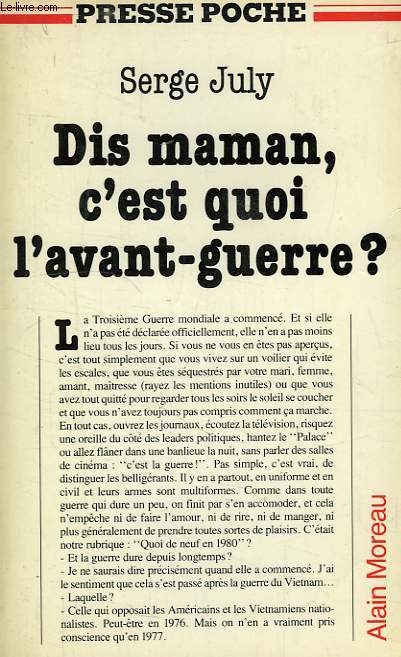 DIS MAMAN, C'EST QUOI L'AVANT-GUERRE ?