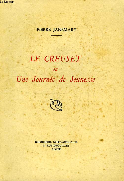 LE CREUSET, OU UNE JOURNEE DE JEUNESSE