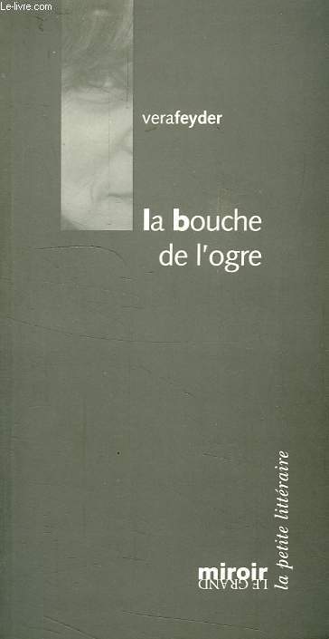 La BOUCHE DE L'OGRE