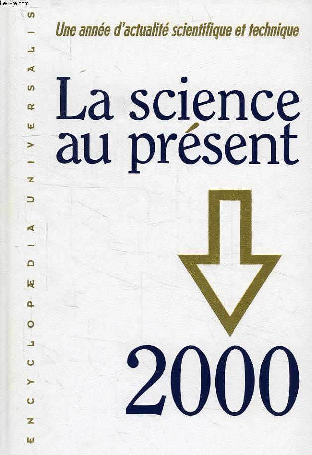 LA SCIENCE AU PRESENT, 2000