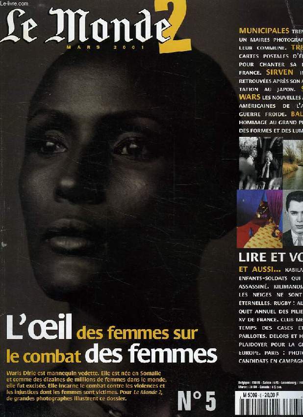 LE MONDE 2, N 5, MARS 2001, L'OEIL DES FEMMES SUR LE COMBAT DES FEMMES