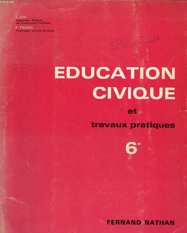 EDUCATION CIVIQUE 6e ET TRAVAUX PRATIQUES