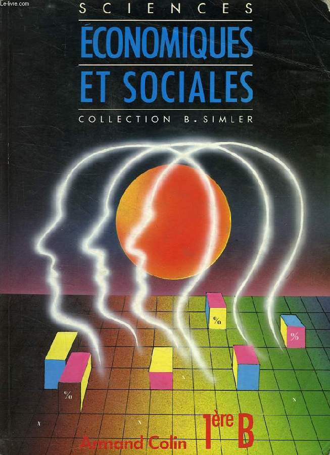 SCIENCES ECONOMIQUES ET SOCIALES, 1re B