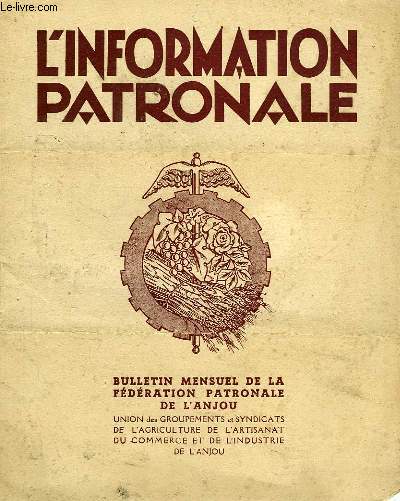 L'INFORMATION PATRONALE, 1re ANNEE, N 7, DEC. 1938