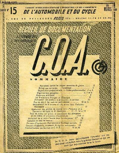 COMITE D'ORGANISATION DE L'INDUSTRIE ET DU COMMERCE DE L'AUTOMOBILE ET DU CYCLE; CAHIER N 15, 25 MARS 1944