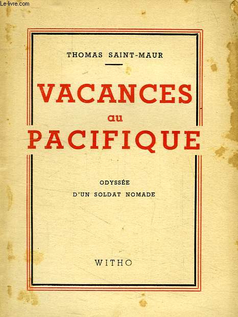 VACANCES AU PACIFIQUE (1902-1904), TOME II