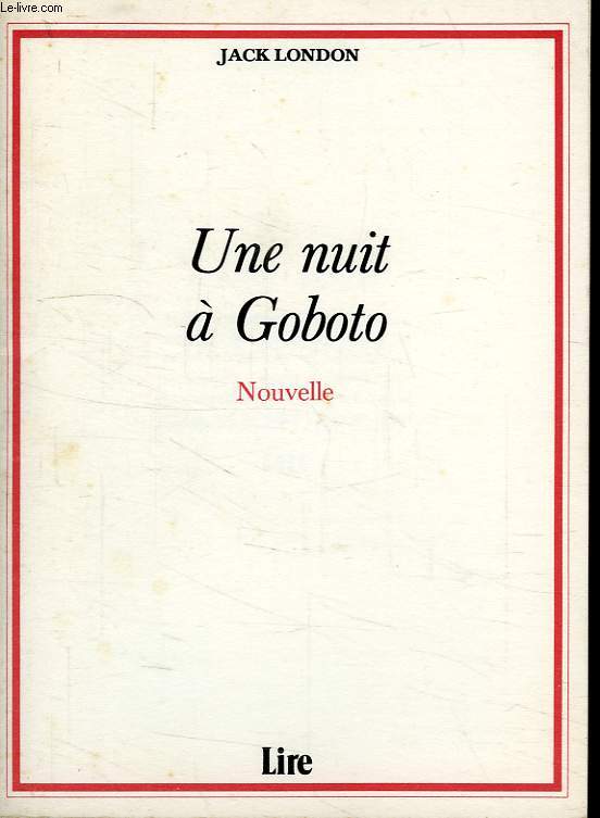 UNE NUIT A GOBOTO