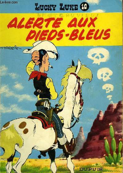 LUCKY LUKE 10, ALERTE AUX PIEDS-BLEUS