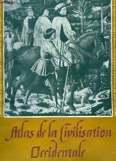 ATLAS DE LA CIVILISATION OCCIDENTALE