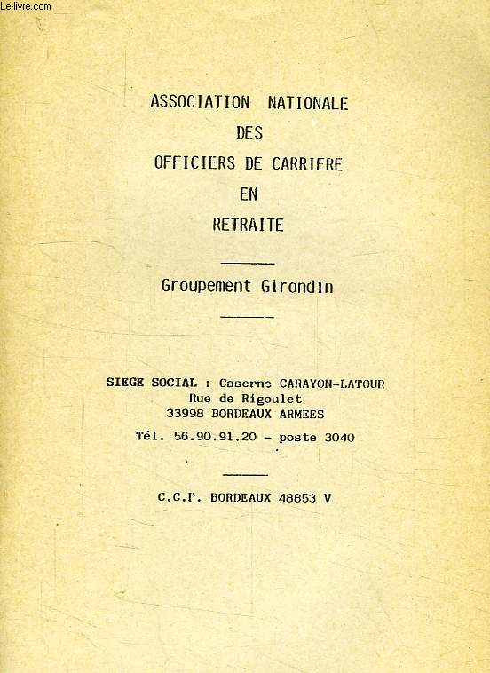 ASSOCIATION NATIONALE DES OFFICIERS DE CARRIERE EN RETRAITE, GROUPEMENT GIRONDIN