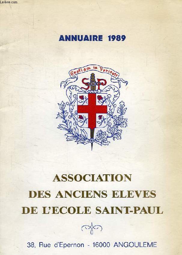 ASSOCIATION DES ANCIENS ELEVES DE L'ECOLE SAINT-PAUL, ANGOULEME, ANNUAIRE 1989