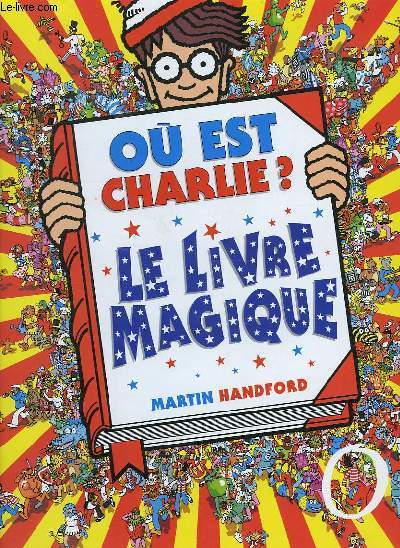 OU EST CHARLIE ? LE LIVRE MAGIQUE