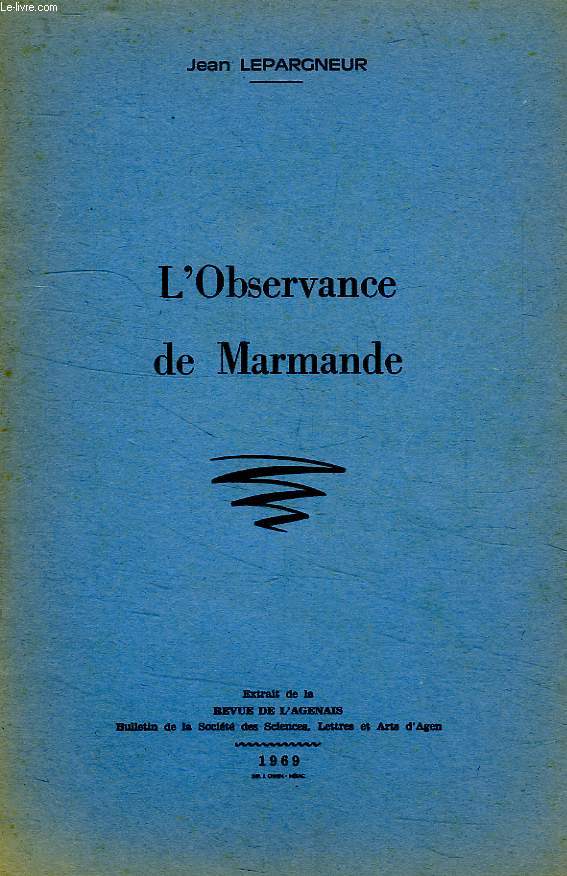 L'OBSERVANCE DE MARMANDE