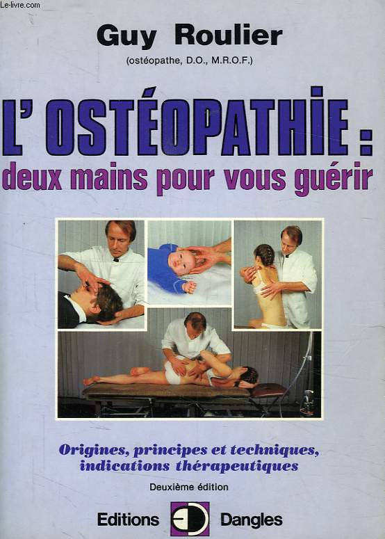 L'OSTEOPATHIE: DEUX MAINS POUR VOUS GUERIR