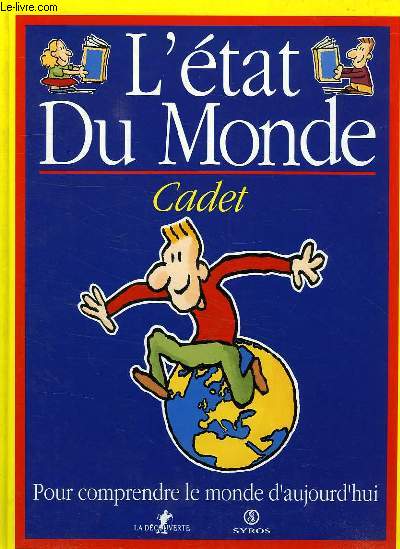 L'ETAT DU MONDE CADET
